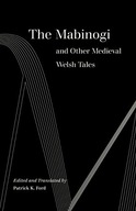 The Mabinogi and Other Medieval Welsh Tales Praca