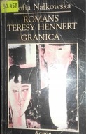 Romans Teresy Hennert. Granica - Zofia Nałkowska
