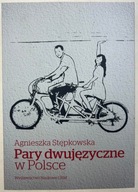 Pary dwujęzyczne w Polsce Agnieszka Stępkowska