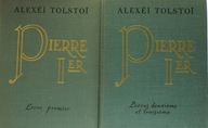 PIERRE IER - 2 TOMY - ALEXEI TOLSTOI