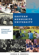 Eastern Mennonite University: A Century of