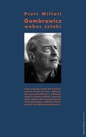 Gombrowicz wobec sztuki Wybrane zagadnienia