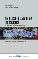 English Planning in Crisis: 10 Steps to a