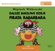Dalsze burzliwe dzieje pirata Rabarbara Audiobook CD Audio