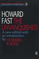 The Unvanquished Fast Howard