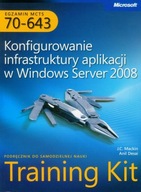Egzamin MCTS 70-643 Konfigurowanie infrastruktury aplikacji w Windows Serve