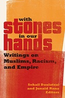 With Stones in Our Hands: Writings on Muslims,