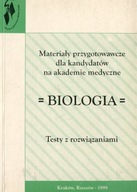 Biologia materiały przygotowawcze dla kandydatów na akademie medyczne