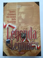 Legenda Legionów Praca zbiorowa