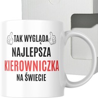 kubek NAJLEPSZA KIEROWNICZKA NA ŚWIECIE szef DLA PRACOWNIKA prezent