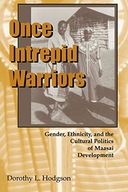 Once Intrepid Warriors: Gender, Ethnicity, and