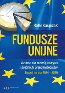 FUNDUSZE UNIJNE SZANSA NA ROZWÓJ MAŁYCH I ŚREDNICH