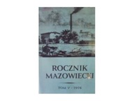 Rocznik Mazowiecki t v 1974 - praca zbiorowa