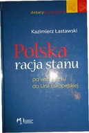 Polska racja stanu po wstąpieniu do Unii Europejsk