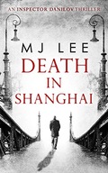 Death In Shanghai Lee M J