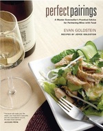 Perfect Pairings: A Master Sommelier s Practical