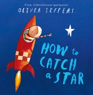 How to Catch a Star Jeffers Oliver