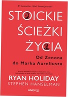 Stoickie ścieżki życia - Ryan Holiday