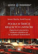 Polska w świecie krążących umysłów Janusz Mucha, Kamil Łuczaj