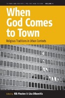 When God Comes to Town: Religious Traditions in