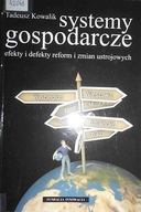 Systemy gospodarcze - Tadeusz Kowalik