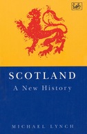 Scotland: a New History Lynch Michael