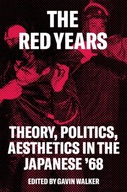 The Red Years: Theory, Politics, and Aesthetics
