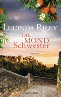 Die Mondschwester: Roman - Riley, Lucinda