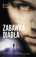 Matt Richtel - Zabawka diabła