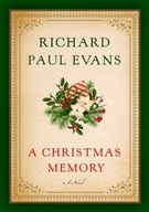 A Christmas Memory Richard Paul Evans