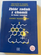 Zbiór zadań z chemii rozszerzony Anna Rola-Noworyta, Krzysztof M. Pazdro