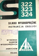SILNIKI WYSOKOPRĘŻNE S 322, 323, 324 Instrukcja