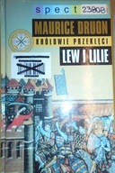 Królowie przeklęci. Lew i lilie - Maurice Druon