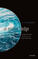 At Europe s Edge: Migration and Crisis in the