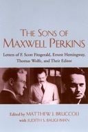 The Sons of Maxwell Perkins: Letters of F. Scott