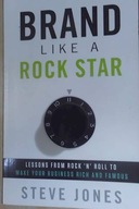 Brand Like A Rock Star - Steve Jones
