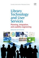 Library Technology and User Services: Planning,