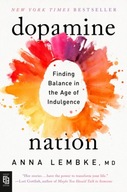 Dopamine Nation - EXP : Finding Balance in the Age