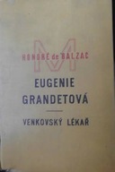 Eugene Grandetova Venkovsky Lekar - Balzac