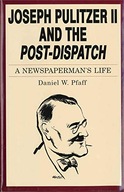 Joseph Pulitzer II and the Post-Dispatch: A