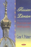Russian Literature: Overview & Bibliography