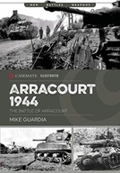 Arracourt 1944: Triumph of American Armor Guardia