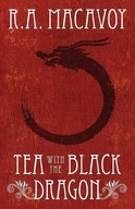 Tea with the Black Dragon MacAvoy R. A.