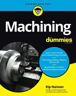 MACHINING FOR DUMMIES (FOR DUMMIES (COMPUTER/TECH)