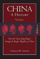 China: A History (Volume 2): From the Great Qing