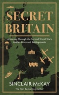 Secret Britain: A journey through the Second