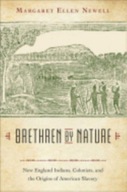 Brethren by Nature: New England Indians,