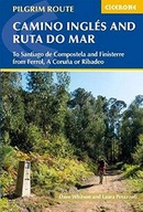 The Camino Ingles and Ruta do Mar: To Santiago de