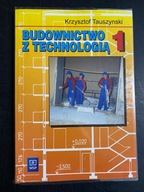 Budownictwo z technologią Część 1 Krzysztof Tauszyński