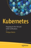 Kubernetes: Preparing for the CKA and CKAD